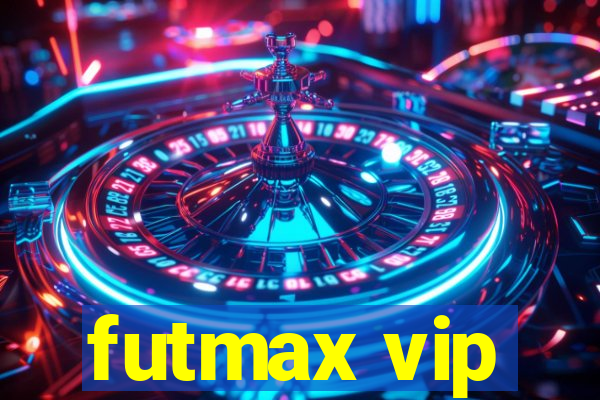 futmax vip
